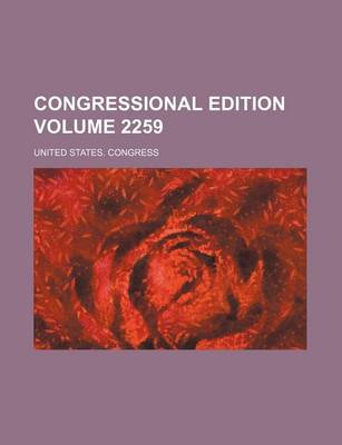 Book cover for Congressional Edition Volume 2259