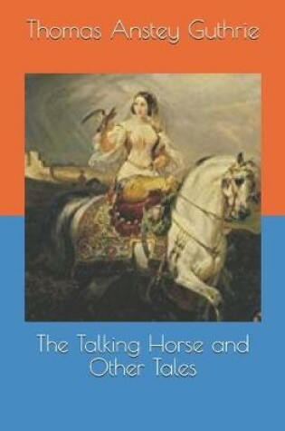 Cover of The Talking Horse and Other Tales