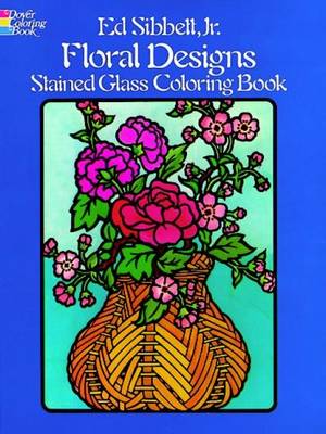 Book cover for Floral Designs Stained Glass Coloring Book