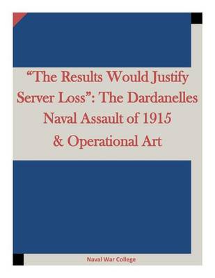 Book cover for "The Results Would Justify Server Loss"