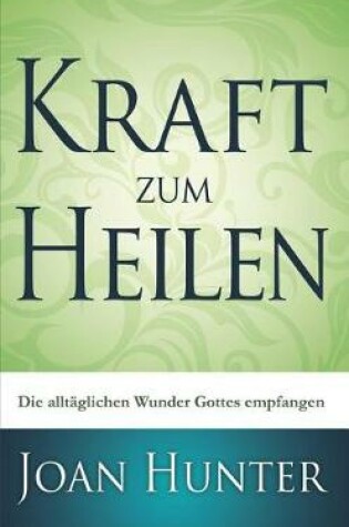 Cover of Kraft Zum Heilen