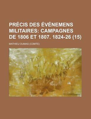 Book cover for Precis Des Evenemens Militaires (15)