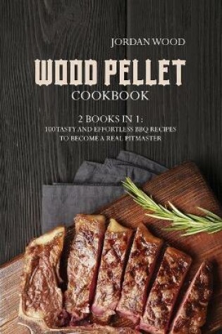 Cover of Wood Pellet Cookbook