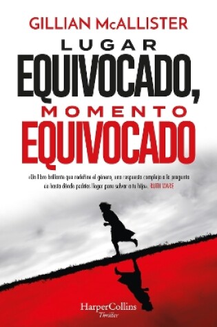 Cover of Lugar Equivocado, Momento Equivocado (Wrong Place, Wrong Time - Spanish Edition)