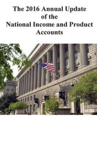 Cover of The 2016 Annual Update of the National Income and Product Accounts