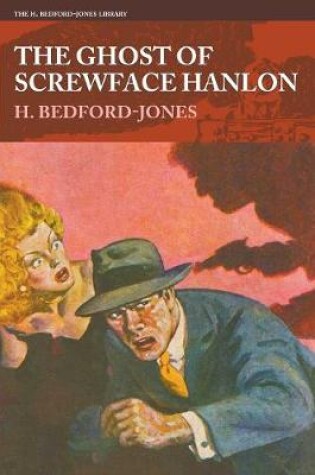 Cover of The Ghost of Screwface Hanlon