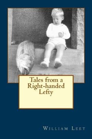 Cover of Tales from a Right-handed Lefty