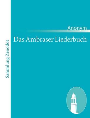 Book cover for Das Ambraser Liederbuch