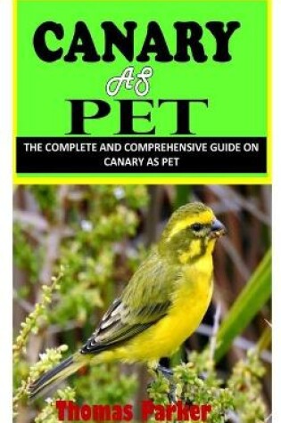 Cover of Canary as Pet