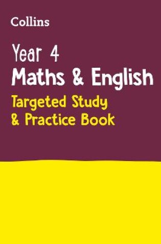 Cover of Year 4 Maths and English KS2 Targeted Study & Practice Book