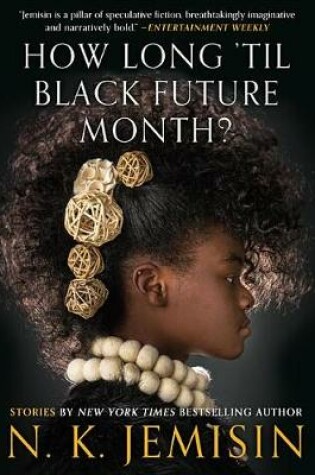 Cover of How Long 'Til Black Future Month?