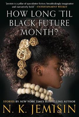 Book cover for How Long 'Til Black Future Month?