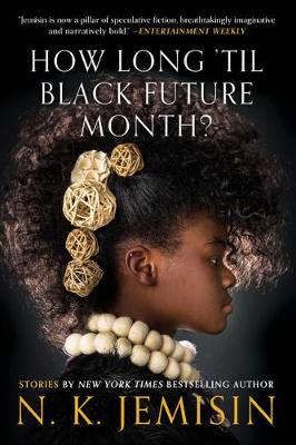Book cover for How Long 'Til Black Future Month?