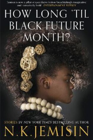 Cover of How Long 'til Black Future Month?