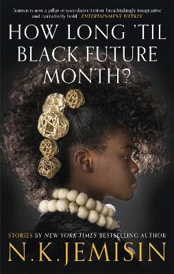Book cover for How Long 'til Black Future Month?