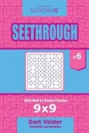 Book cover for Sudoku Seethrough - 200 Hard to Master Puzzles 9x9 (Volume 6)