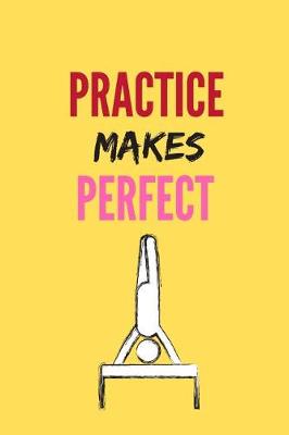 Book cover for Gymnastics Notebook Practice Makes Perfect