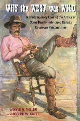 Cover of Why the West Was Wild