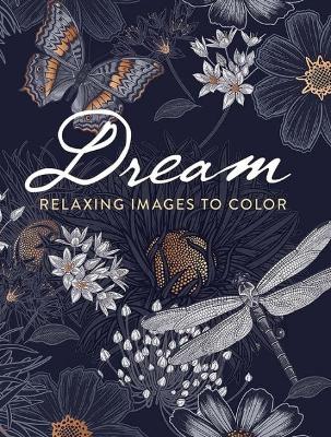 Book cover for Dream: Relaxing Images to Color