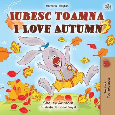 Book cover for I Love Autumn (Romanian English Bilingual Book for Kids)
