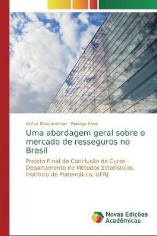 Cover of Uma abordagem geral sobre o mercado de resseguros no Brasil