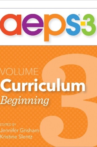 Cover of Assessment, Evaluation, and Programming System for Infants and Children (AEPS®-3): Curriculum, Volume 3