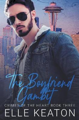 Book cover for The Boyfriend Gambit