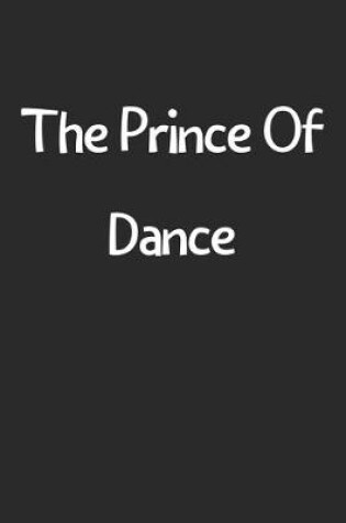 Cover of The Prince Of Dance