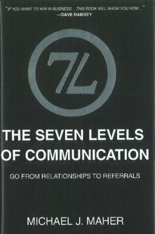 Cover of The 7L The Seven Levels of Communication