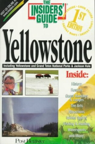 Cover of The Insider's Guide to Yellowstone