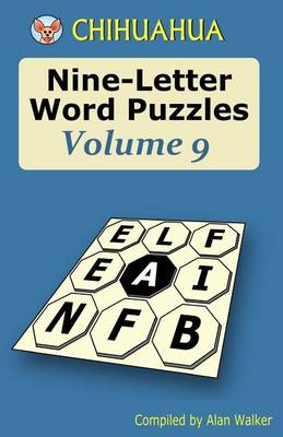 Book cover for Chihuahua Nine-Letter Word Puzzles Volume 9