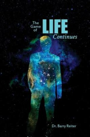 Cover of The Game of Life Continues