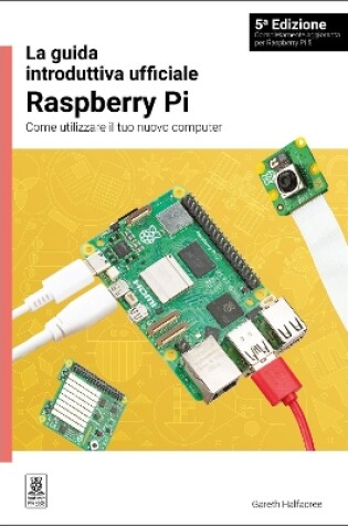 Cover of La guida introduttiva ufficiale Raspberry Pi 5ª Edizione