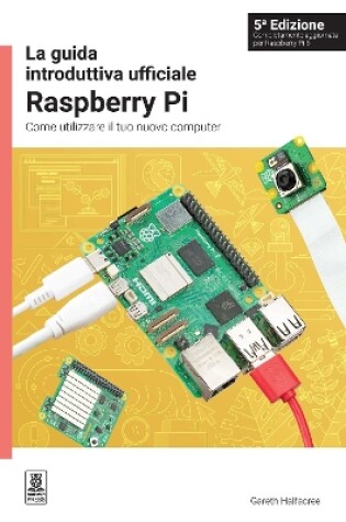 Cover of La guida introduttiva ufficiale Raspberry Pi 5ª Edizione