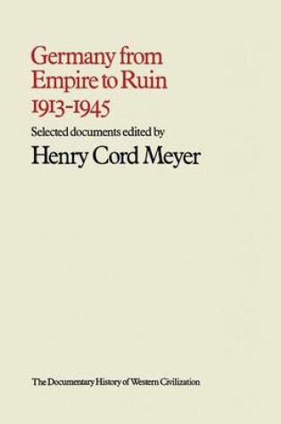 Cover of Germany from Empire to Ruin, 1913-1945