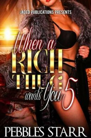 Cover of When a Rich Thug Wants You 5