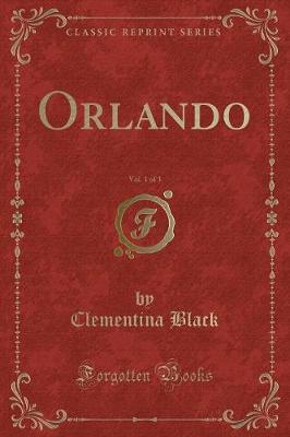 Book cover for Orlando, Vol. 1 of 3 (Classic Reprint)