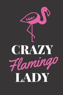 Book cover for Crazy Flamingo Lady