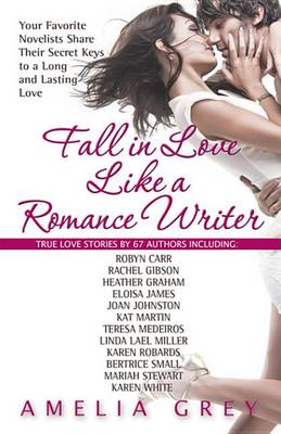 Book cover for Fall in Love Like a Romance Writer