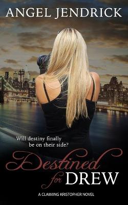 Book cover for Destined For Drew