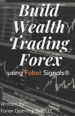 Book cover for Build Wealth Trading Forex