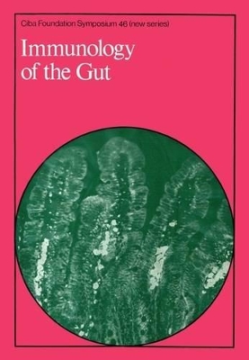 Book cover for Ciba Foundation Symposium 46 – Immunology Of The Gut