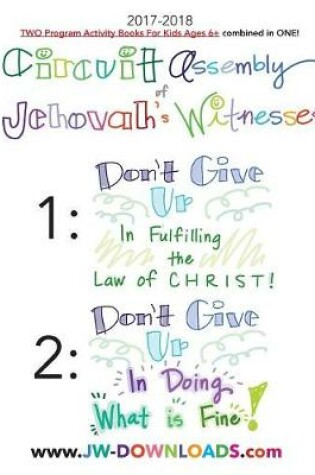 Cover of 2017-2018 Jehovah's Witnesses Circuit Assembly Program Notebook for KIDS for BOTH Circuit Assemblies
