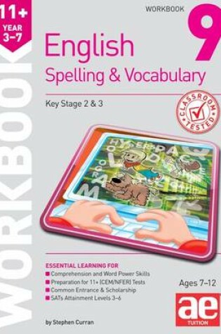 Cover of 11+ Spelling and Vocabulary Workbook 9