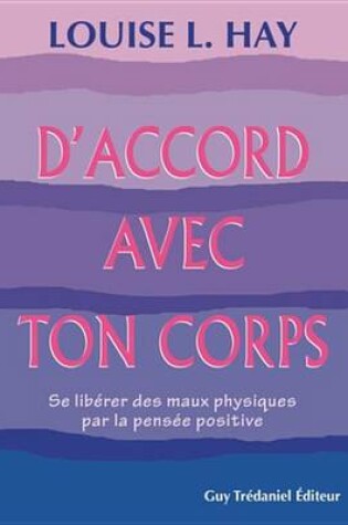 Cover of D'Accord Avec Ton Corps