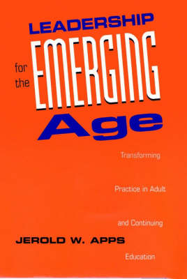 Book cover for Leadership for the Emerging Age