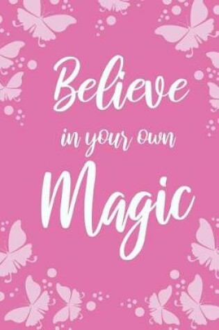 Cover of Believe In Your Own Magic