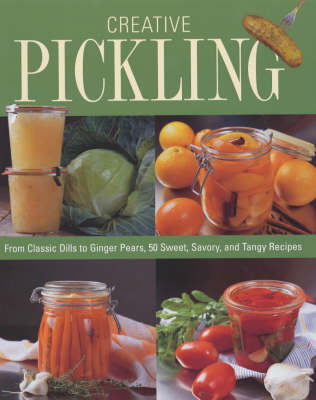 Book cover for Creative Pickling