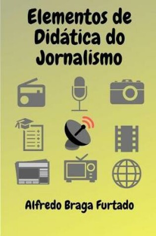 Cover of Elementos de Didatica do Jornalismo