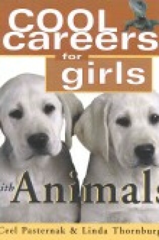 Cover of Cool Careers for Girls with Animals